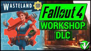 Fallout 4 Wasteland Workshop