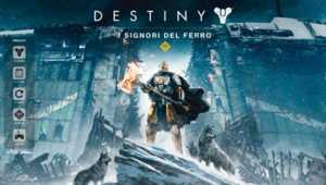 Destiny I Signori del Ferro