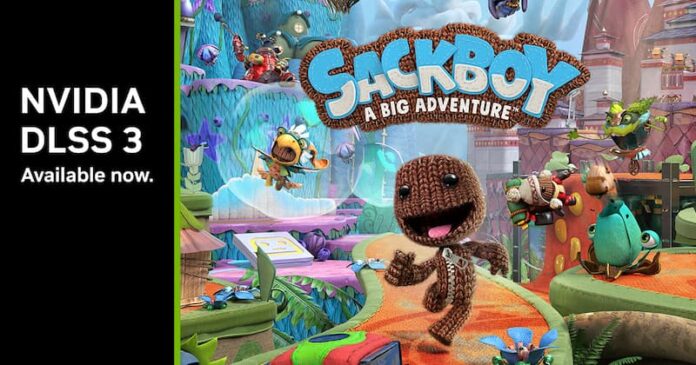 NVIDIA annuncia oggi che il DLSS 3 è ora presente in 30 giochi: questa settimana, è proprio Sackboy: A Big Adventure 